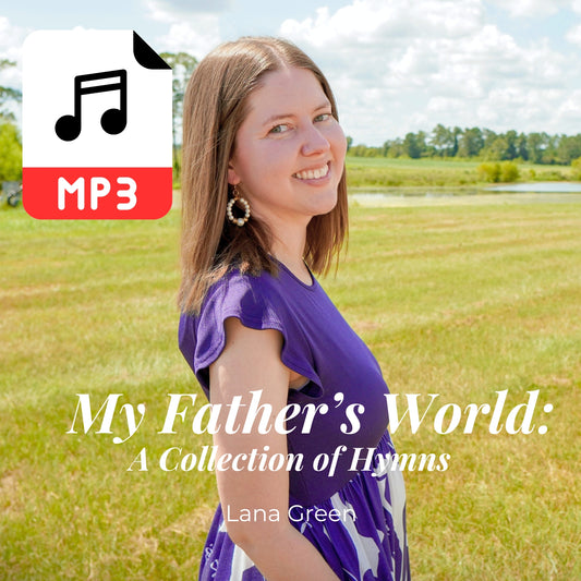 Hymns Album by Lana Green My Father's World A Collection of Hymns